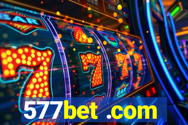 577bet .com